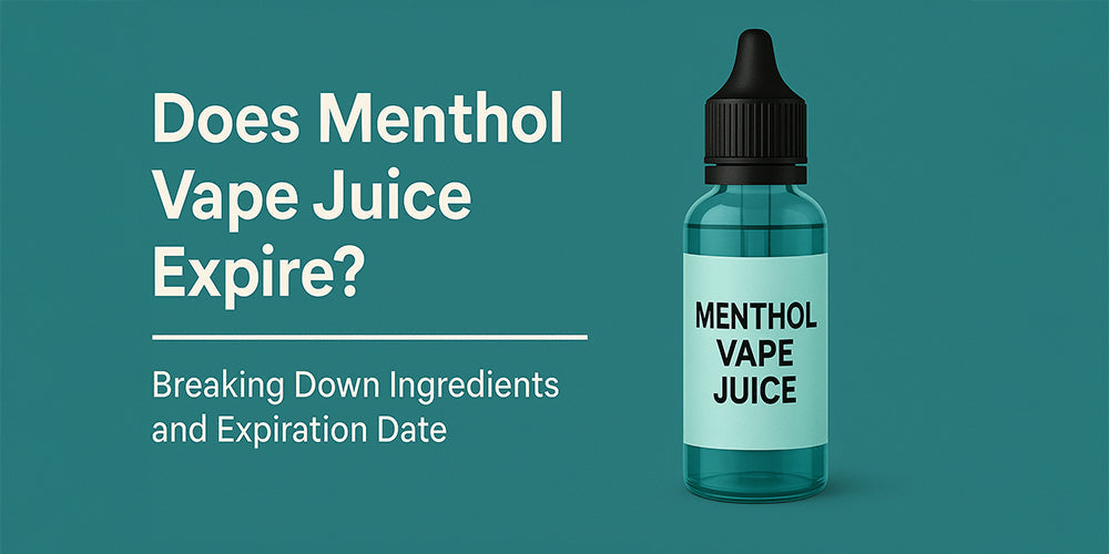 Does Menthol Vape Juice Expire