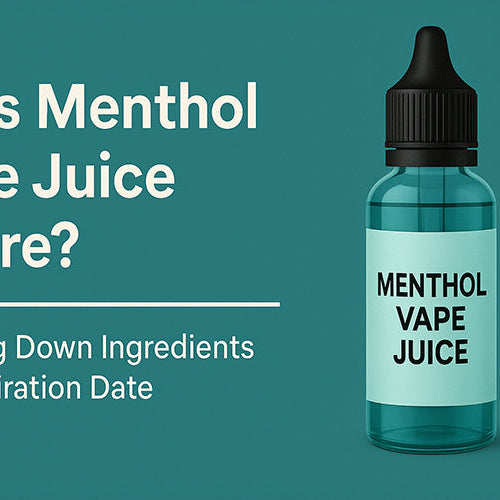 Does Menthol Vape Juice Expire