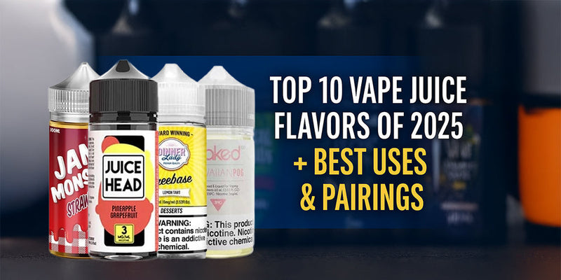 Top 10 Vape Juice Flavors of 2025 | Best E-Liquid Pairings EJV Distro Top 10 Vape Juice Flavors of 2025 | Best E-Liquid Pairings EJV Distro